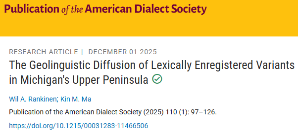 The Geolinguistic Diffusion of Lexically Enregistered Variants in Michigan's Upper Peninsula Spotlight